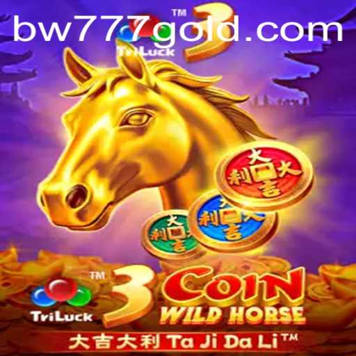 Experience the Thrills of 3CoinWildHorse: The Game that Redefines Adventure