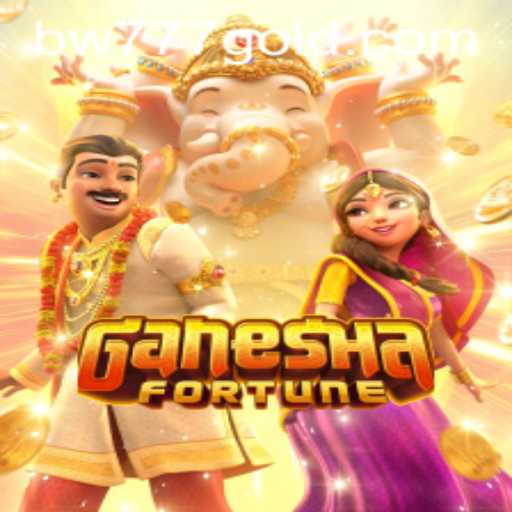 Exploring the World of GaneshaFortune: Unveiling Secrets with BW777