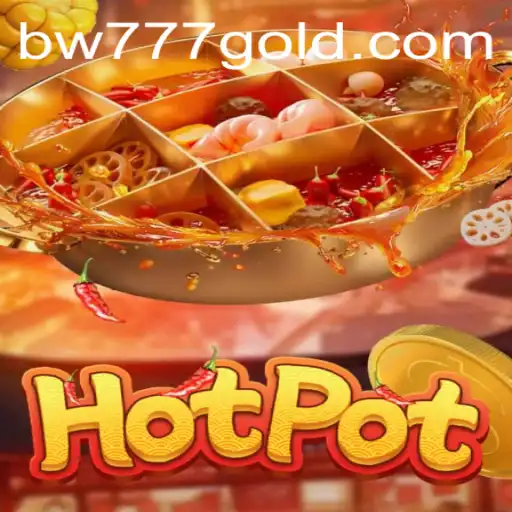 The Exciting World of Hotpot