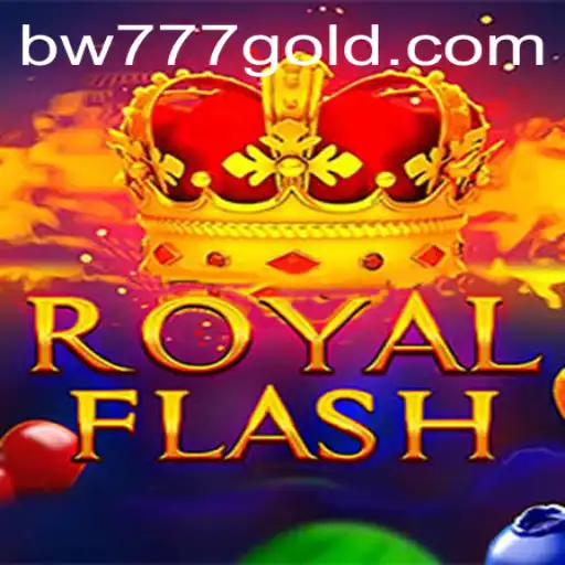 Exploring RoyalFlash: A Comprehensive Guide to the Game 'bw777'